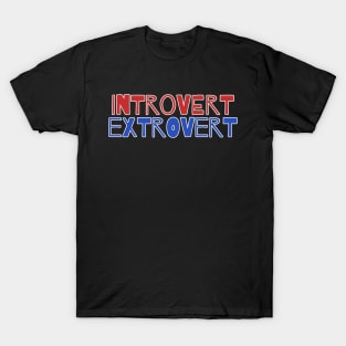 Introvert Extrovert T-Shirt